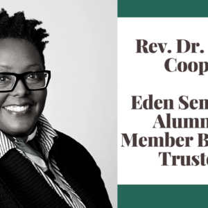 Rev. Dr. Karla Cooper: Eden Seminary Alumni and Eden Board of Trustees Member