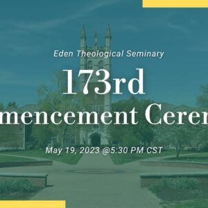 Eden Seminary 2023 Commencement